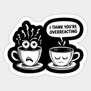 Funny Sarcastic Mug Sticker